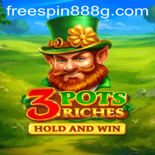 Discover the Thrilling World of 3potsRiches with FreeSpin888
