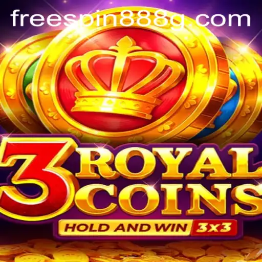 Experience Thrills with 3RoyalCoins: A Journey into FreeSpin888
