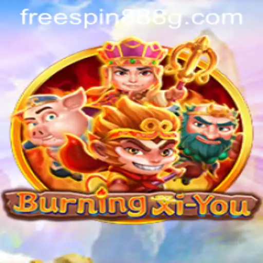 Discover the Enchanting World of BurningXiYou and the Excitement of FreeSpin888