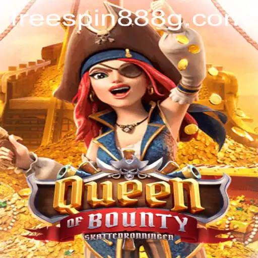 QueenofBounty: Dive into the Adventure with FreeSpin888