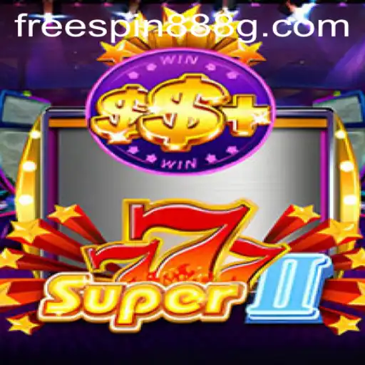 Discover the Thrilling World of Super777II: A Deep Dive into FreeSpin888