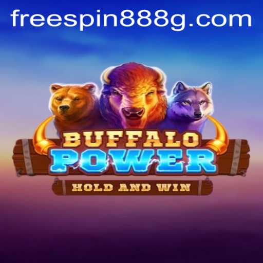 BuffaloPower and FreeSpin888: The Wild Adventure Awaits